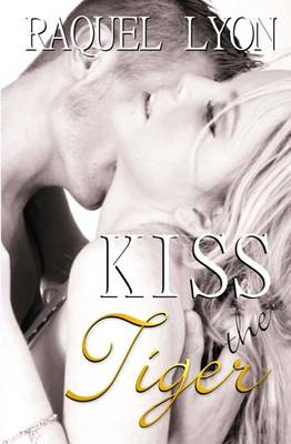 Book cover for Kiss the Tiger