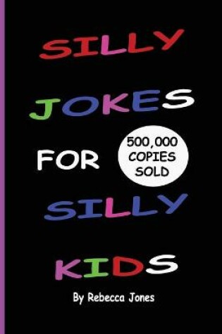 Cover of Silly Jokes for Silly Kids