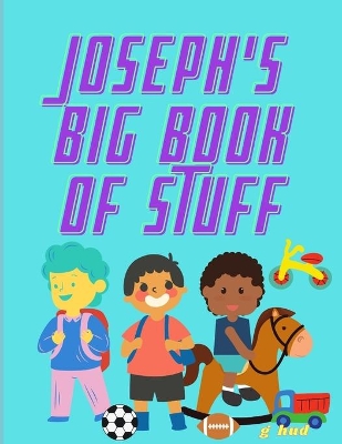 Book cover for Joseph's Big Book of Stuff