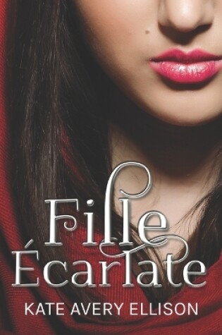 Cover of Fille Écarlate
