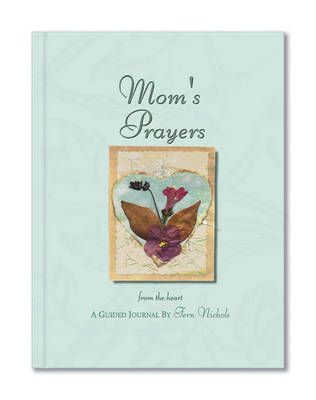 Book cover for Mom's Prayers from the Heart Journal