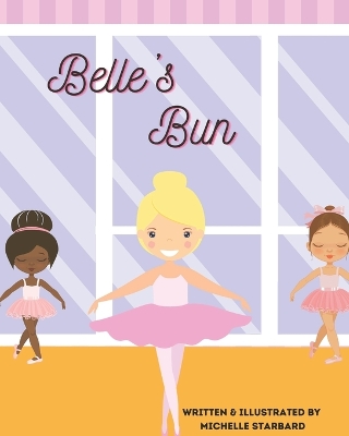 Book cover for Belle's Bun