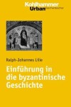 Book cover for Einfuhrung in Die Byzantinische Geschichte