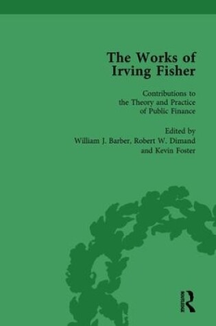 Cover of The Works of Irving Fisher Vol 12