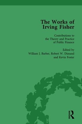 Book cover for The Works of Irving Fisher Vol 12