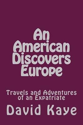 Book cover for An American Discovers Europe