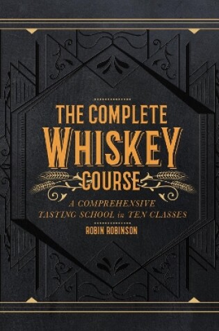 Cover of The Complete Whiskey Course