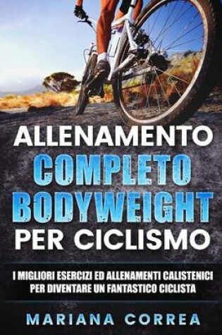 Cover of Allenamento Completo Bodyweight Per Ciclismo