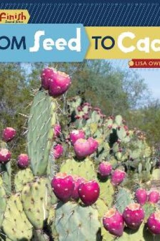 Cover of From Seed to Cactus