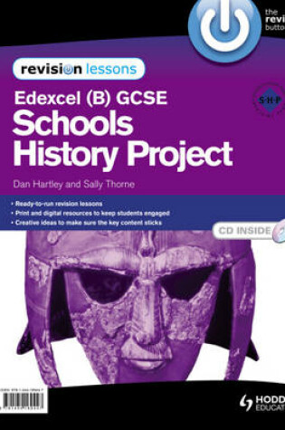 Cover of Edexcel GCSE Schools History Project Revision Lessons