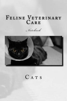 Book cover for Feline Veterinary Care