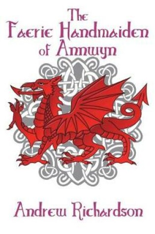 Cover of The Faerie Handmaiden of Annwyn