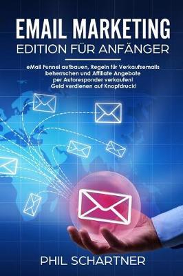 Book cover for eMail Marketing - Edition fur Anfanger