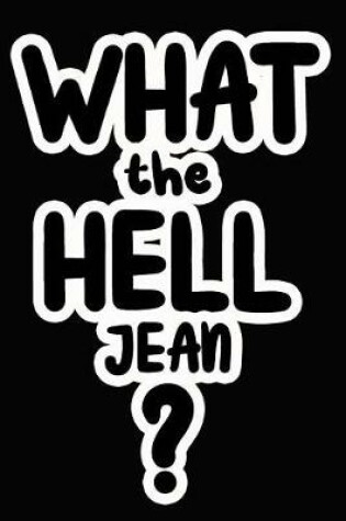Cover of What the Hell Jean?