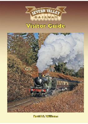 Book cover for Severn Valley Railway Visitor Guide (10th Edition)