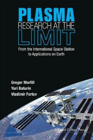 Cover of Plasma Research At The Limit: From The International Space Station To Applications On Earth (With Dvd-rom)