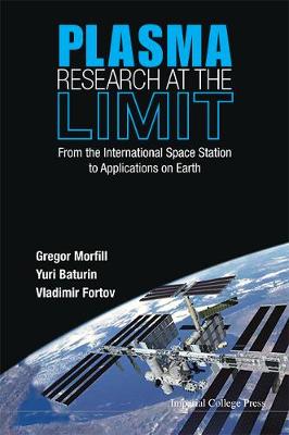 Book cover for Plasma Research At The Limit: From The International Space Station To Applications On Earth (With Dvd-rom)