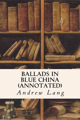 Book cover for Ballads in Blue China (annotated)