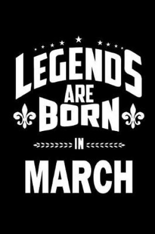 Cover of Legends are Born in March