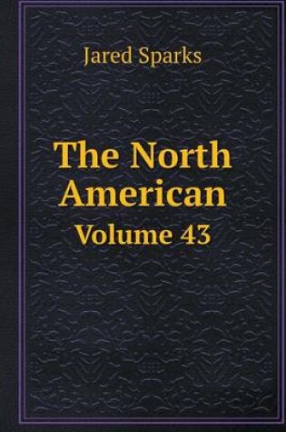 Cover of The North American Volume 43