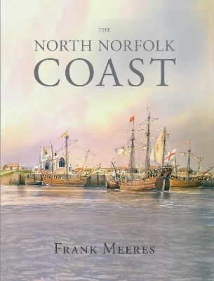 Book cover for The North Norfolk Coast