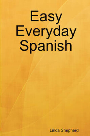 Cover of Easy Everyday Spanish