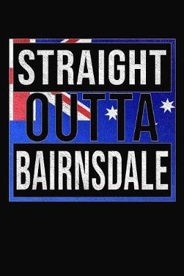 Book cover for Straight Outta Bairnsdale