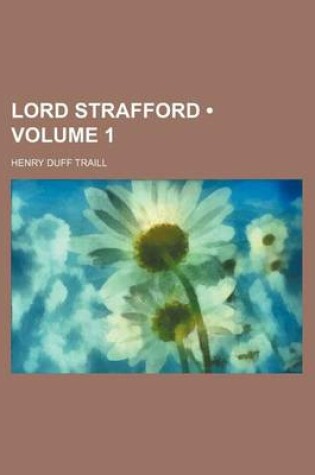 Cover of Lord Strafford (Volume 1)