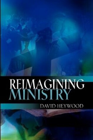 Cover of Reimagining Ministry