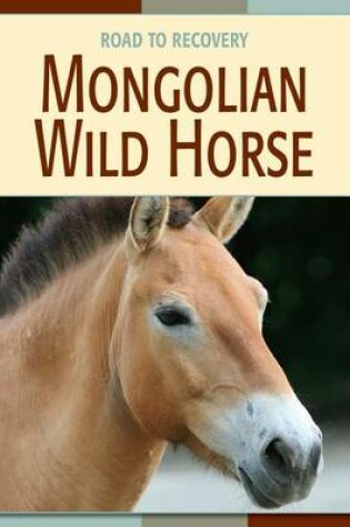 Cover of Mongolian Wild Horse