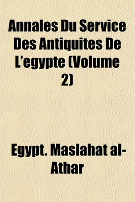 Book cover for Annales Du Service Des Antiquites de L'Egypte (Volume 2)