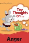 Book cover for Tiny Thoughts on Anger