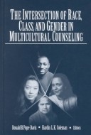 Book cover for The Intersection of Race, Class, and Gender in Multicultural Counseling