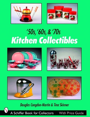 Book cover for '50s, '60s, and '70s Kitchen Collectibles