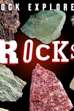 Cover of Rock Explorer: Rocks