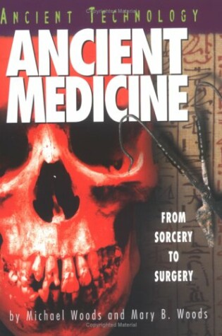 Cover of Ancient Technology: Ancient Medicine