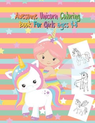 Book cover for Awesome Unicorn Coloring Book For Girls ages 4-8