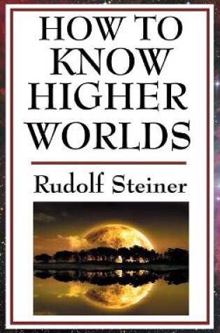 Cover of How to Know Higher Worlds