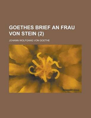 Book cover for Goethes Brief an Frau Von Stein (2 )
