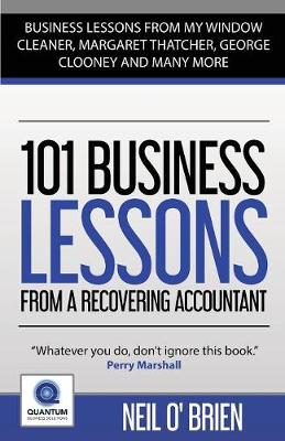 Book cover for 101 Business Lessons From a Recovering Accountant: