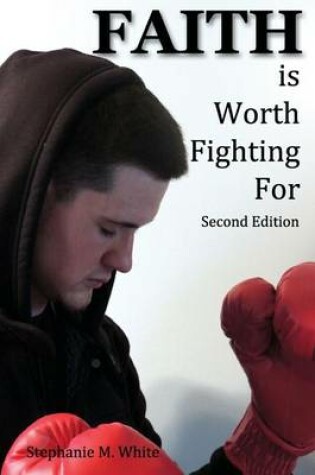 Cover of Faith Is Worth Fighting for