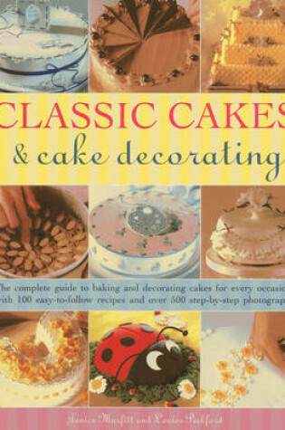 Cover of Classic Cakes & Cake Decorating