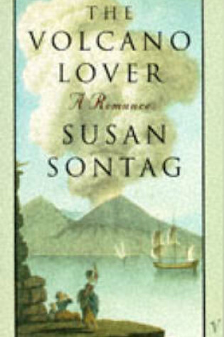 Cover of Volcano Lover,The:A Romance