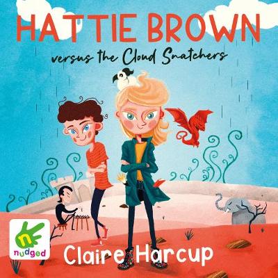Book cover for Hattie Brown versus The Cloud Snatchers