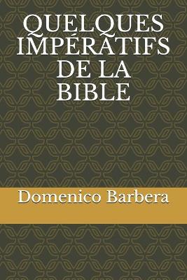 Book cover for Quelques Imperatifs de la Bible
