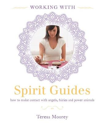 Cover of Working with: Spirit Guides