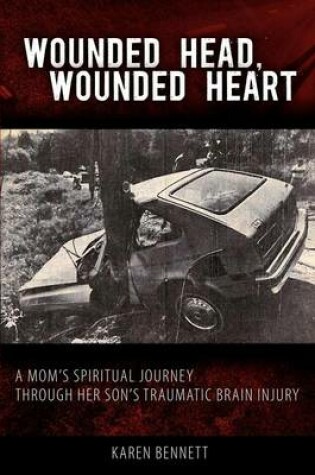 Cover of Wounded Head, Wounded Heart