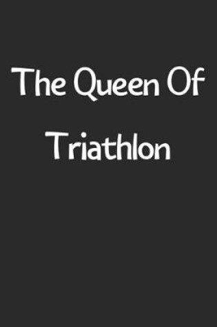 Cover of The Queen Of Triathlon