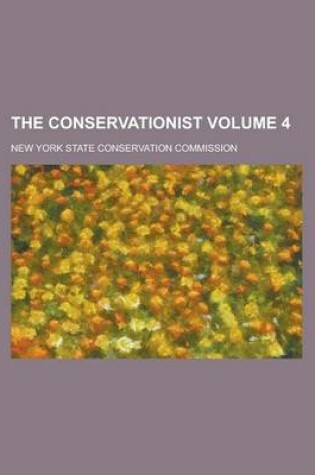 Cover of The Conservationist Volume 4