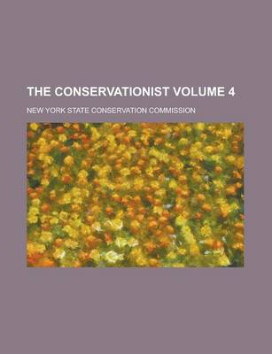 Book cover for The Conservationist Volume 4